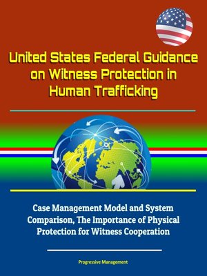 cover image of United States Federal Guidance on Witness Protection in Human Trafficking